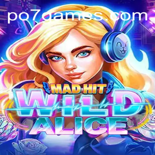 MadHitWildAlice: Explorando o Universo Dinâmico de po7.game